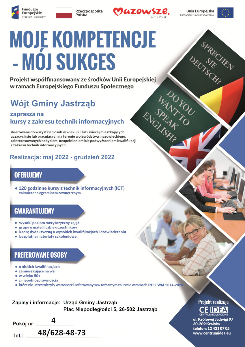 Plakat - Gmina Jastrząb zaprasza na szkolenia komputerowe  z zakresu technik informacyjnych (ICT) realizowane w ramach projektu Moje kompetencje - mój sukces