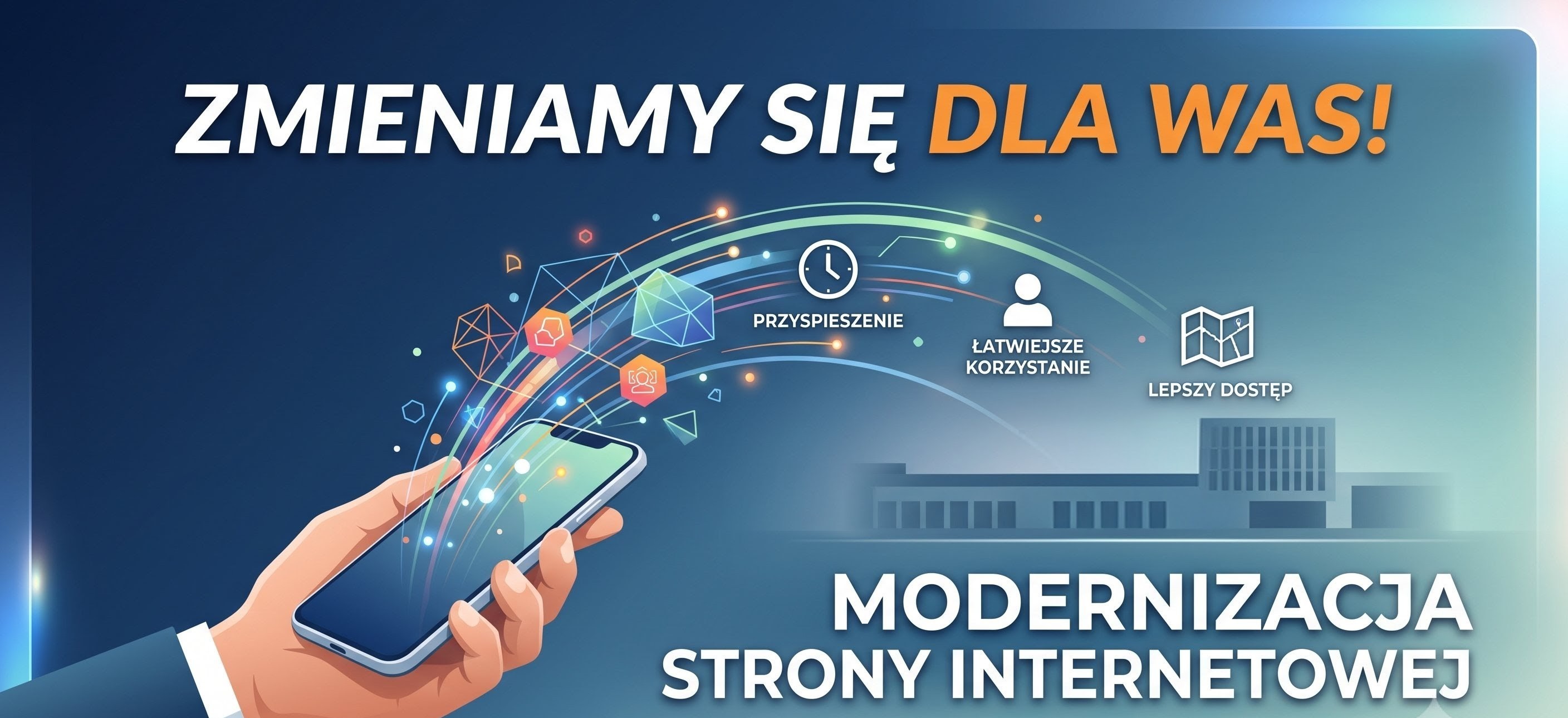 "Zmieniamy się dla Was!" - treść w artykule